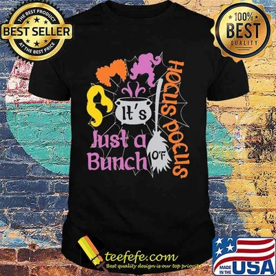 Halloween it's just a bunch of hocus pocus shirt