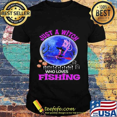 Halloween just a witch who loves fishing shirt
