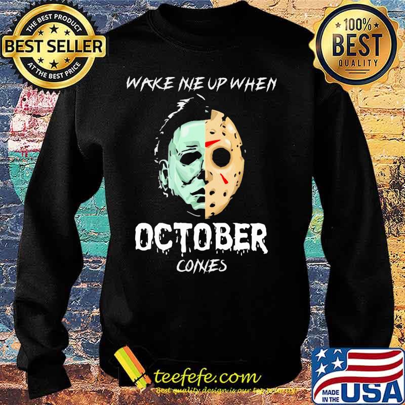 Halloween michael myers jason voorhees wake me up when october comes s Sweater Halloween michael myers jason voorhees wake me up when october comes s Sweater