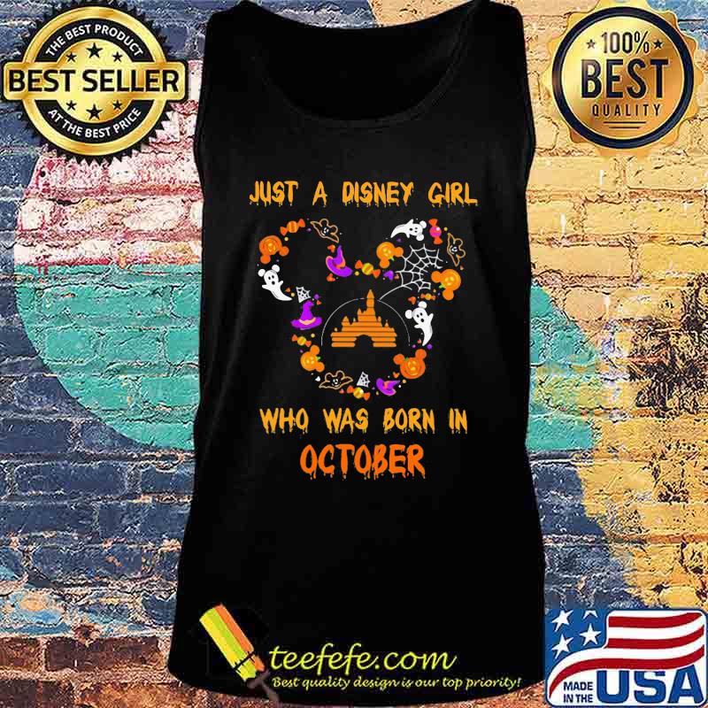 Halloween mickey mouse just a disney girl who was born in october s Tank top Halloween mickey mouse just a disney girl who was born in october s Tank top