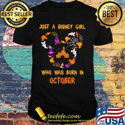Halloween mickey mouse just a disney girl who was born in october shirt