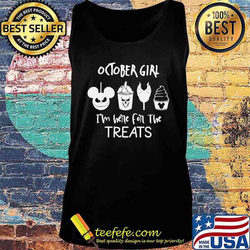 Halloween october girl i'm here for the treats s Tank top Halloween october girl i'm here for the treats s Tank top