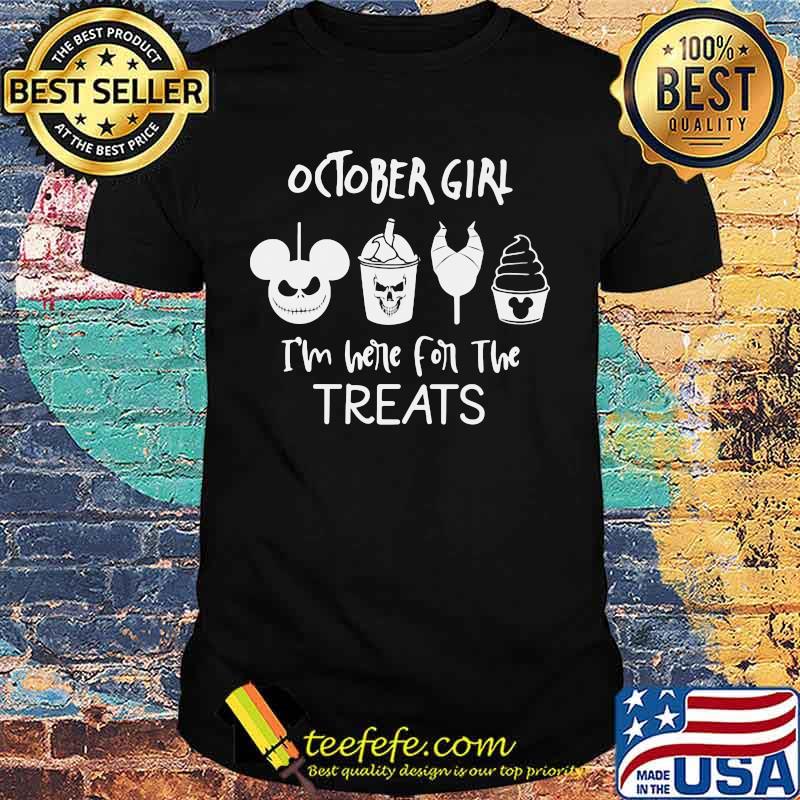 Halloween october girl i'm here for the treats shirt Halloween october girl i'm here for the treats shirt