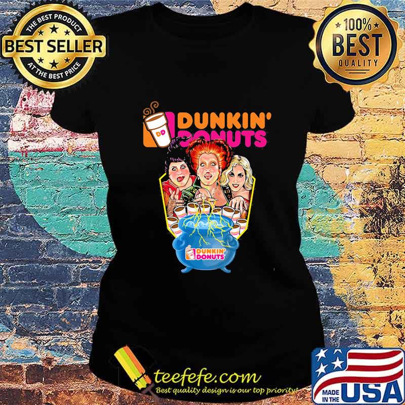 Hopus pocus make Dunkin Donuts s Ladies tee Hopus pocus make Dunkin Donuts s Ladies tee