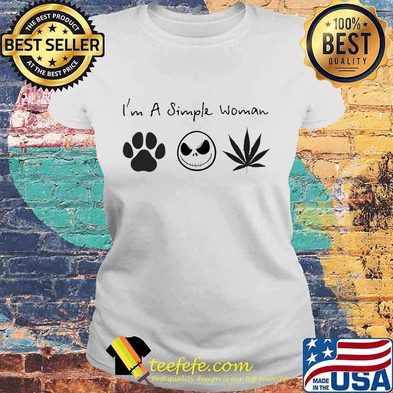 I'm a simple woman dog skull cannabis s Laides tee I'm a simple woman dog skull cannabis s Laides tee
