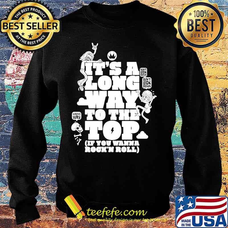 It's a long way to the top if you wanna rock n roll s Sweater It's a long way to the top if you wanna rock n roll s Sweater