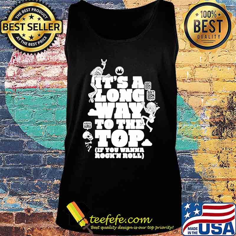 It's a long way to the top if you wanna rock n roll s Tank top It's a long way to the top if you wanna rock n roll s Tank top