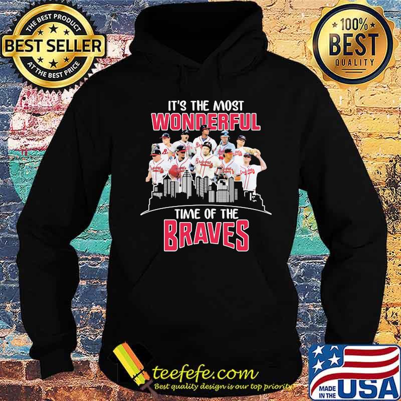 It's the most wonderful time of the atlanta braves s Hoodie It's the most wonderful time of the atlanta braves s Hoodie