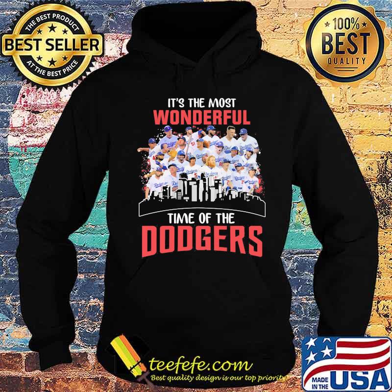 It's the most wonderful time of the dodgers s Hoodie It's the most wonderful time of the dodgers s Hoodie
