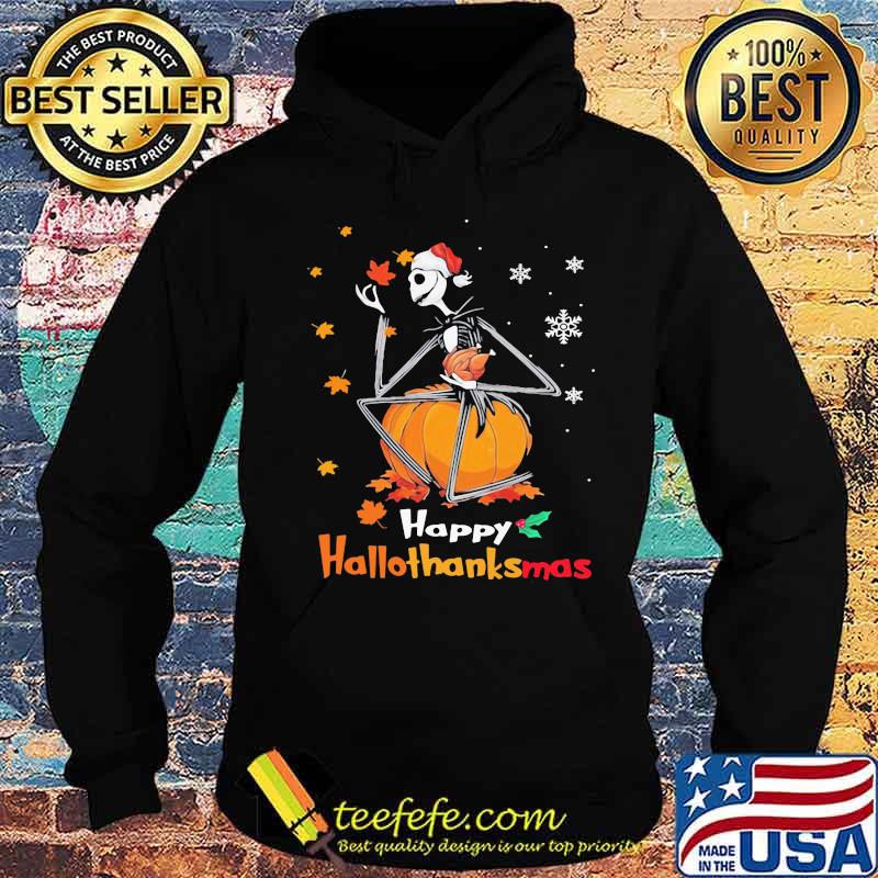 Jack skellington happy hallothanksmas halloween thanksgiving christmas s Hoodie Jack skellington happy hallothanksmas halloween thanksgiving christmas s Hoodie