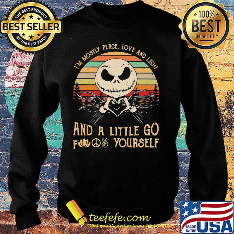 Jack skellington i'm mostly peace love and light and a little go fuck yourself vintage retro s Sweater Jack skellington i'm mostly peace love and light and a little go fuck yourself vintage retro s Sweater