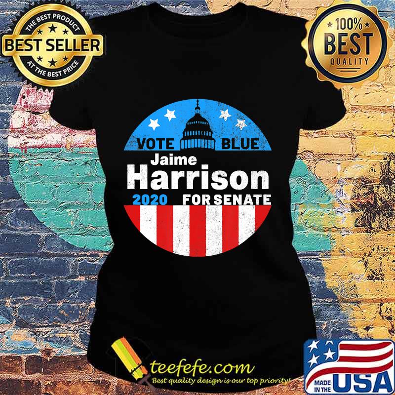Jaime Harrison For Senate 2020 Election Democrat Voting T-Shirt Ladies tee Jaime Harrison For Senate 2020 Election Democrat Voting T-Shirt Ladies tee