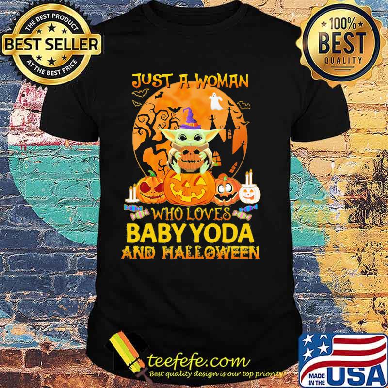 Just a woman who loves baby yoda and halloween moon shirt Just a woman who loves baby yoda and halloween moon shirt