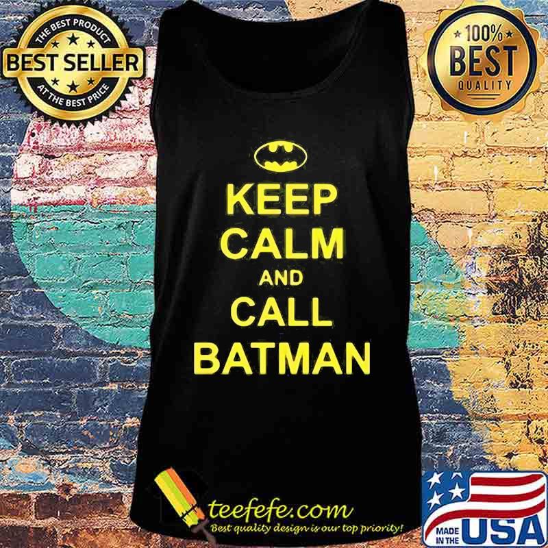 Keep calm and call batman s Tank top Keep calm and call batman s Tank top