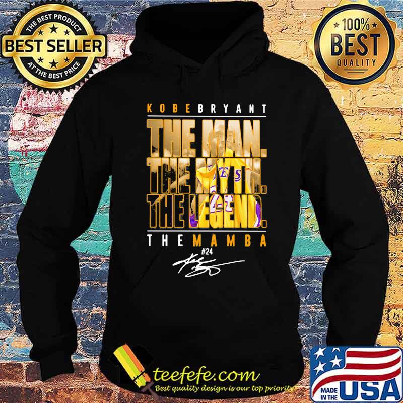 Kobe bryant the man the myth the legend the mamba signature s Hoodie Kobe bryant the man the myth the legend the mamba signature s Hoodie