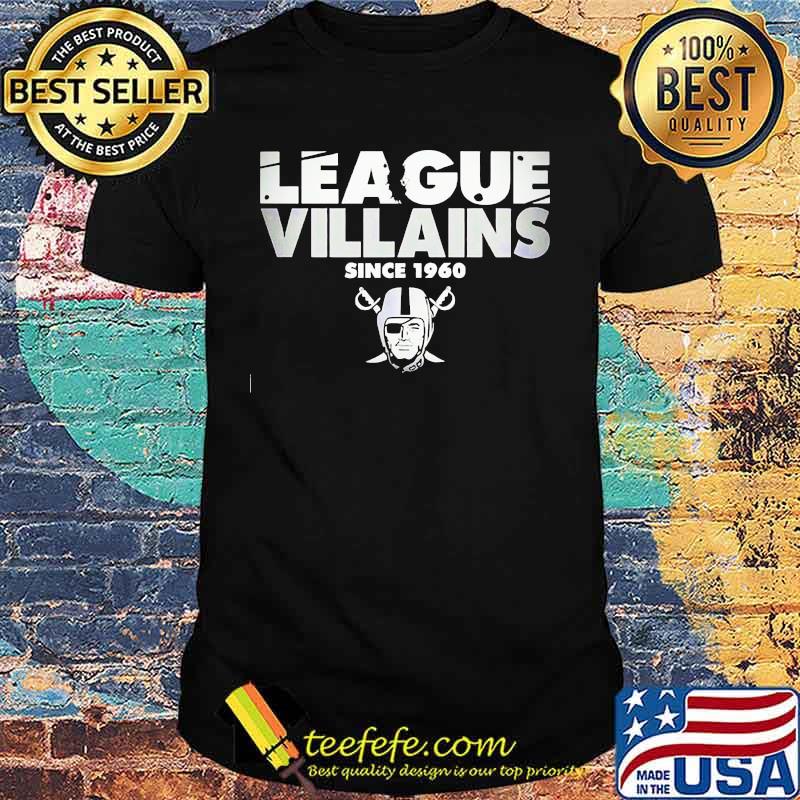 League villains since 1960 oklahoma raiders football shirt League villains since 1960 oklahoma raiders football shirt