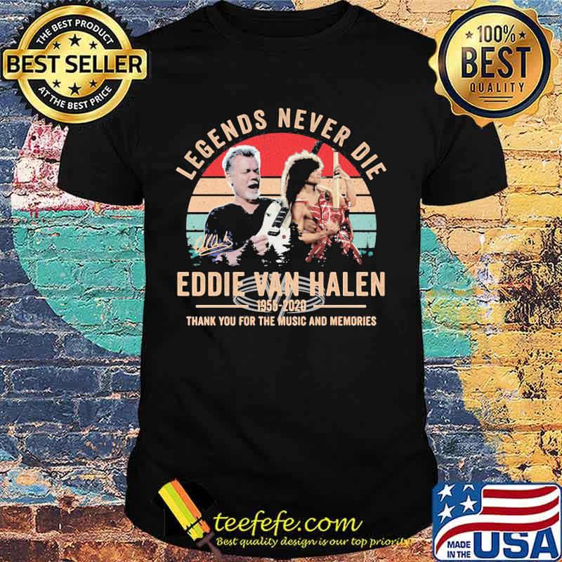 Legends never die eddie van halen 1955 2020 thank for the music and memories signature vintage retro shirt Legends never die eddie van halen 1955 2020 thank for the music and memories signature vintage retro shirt