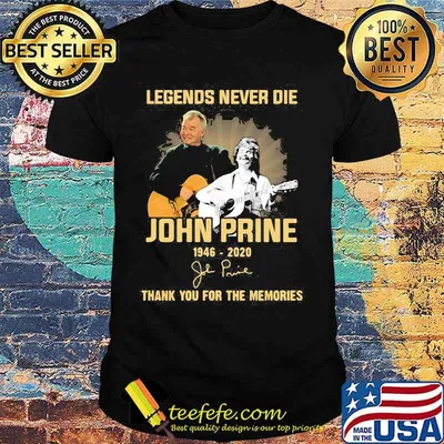 Legends never die john prince 1946 2020 thank you for the music and memories signature shirt