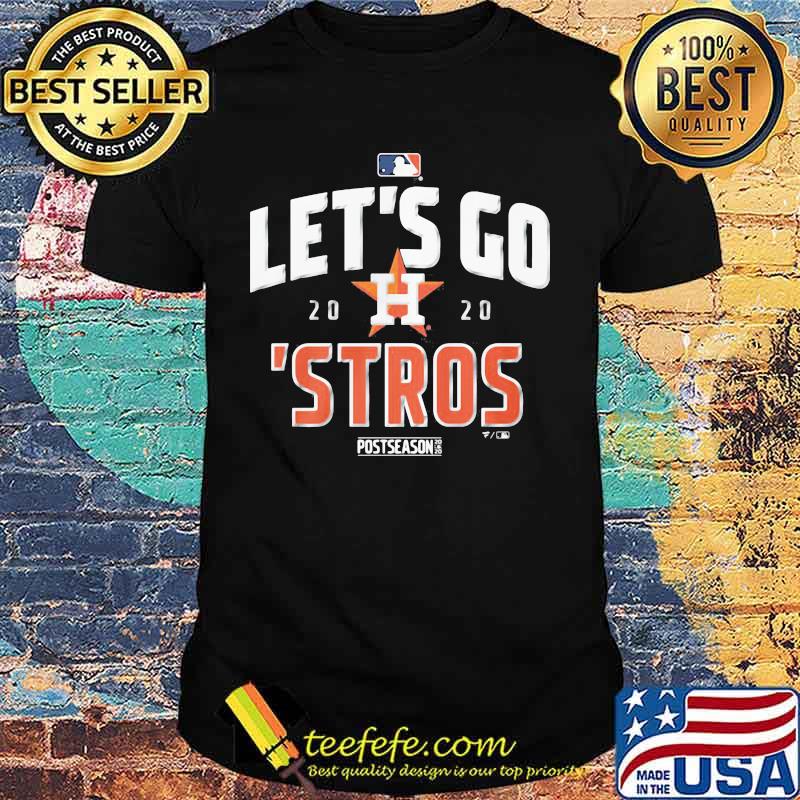 Let's go 2020 houston astros baseball shirt Let's go 2020 houston astros baseball shirt