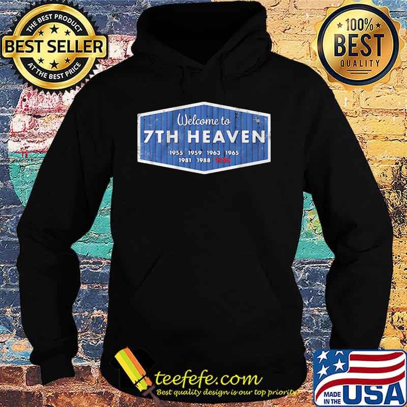 Los angeles dodgers welcome to 7th heaven 2020 s Hoodie Los angeles dodgers welcome to 7th heaven 2020 s Hoodie