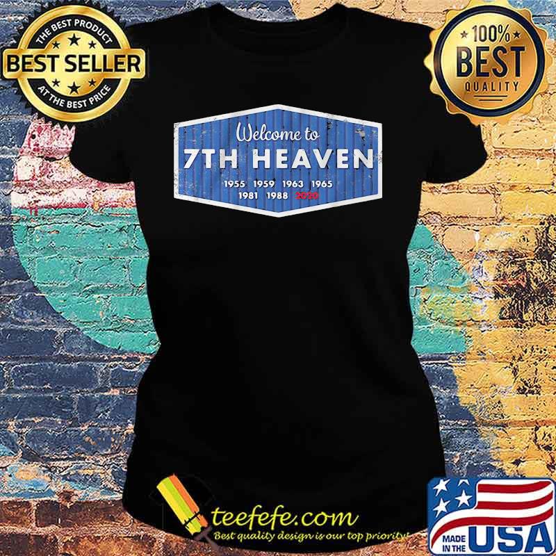 Los angeles dodgers welcome to 7th heaven 2020 s Ladies tee Los angeles dodgers welcome to 7th heaven 2020 s Ladies tee