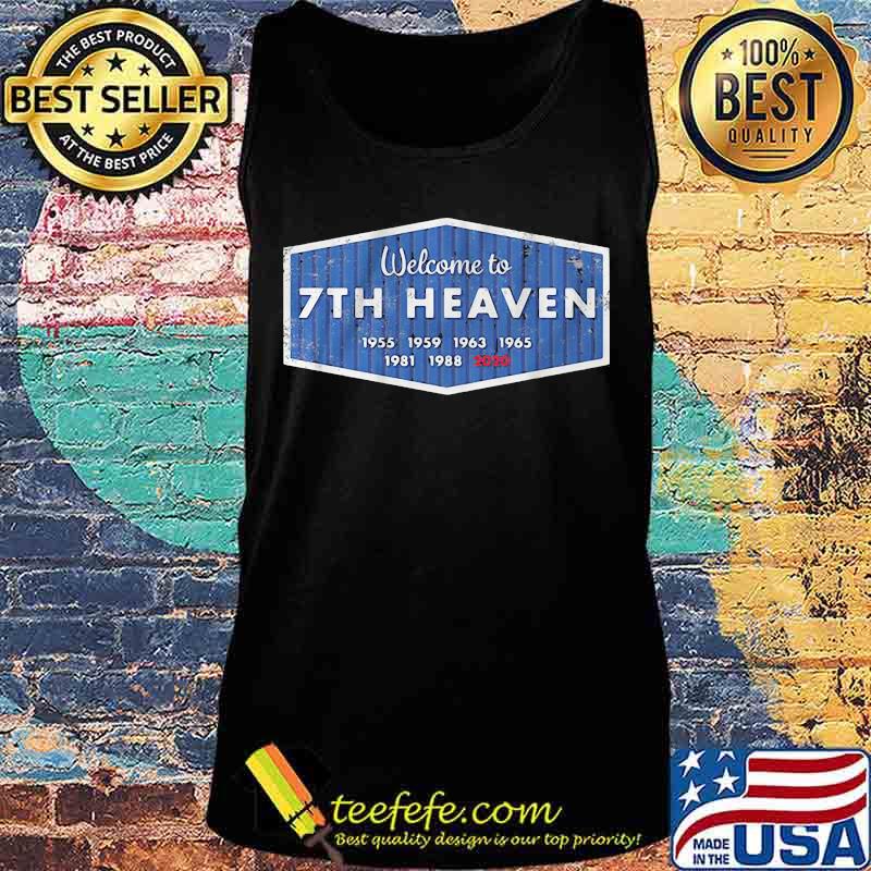 Los angeles dodgers welcome to 7th heaven 2020 s Tank top Los angeles dodgers welcome to 7th heaven 2020 s Tank top