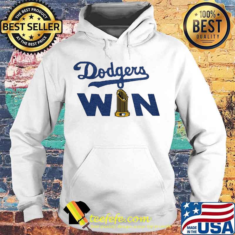 Los Angeles Dodgers Win Shirt Hoodie Los Angeles Dodgers Win Shirt Hoodie