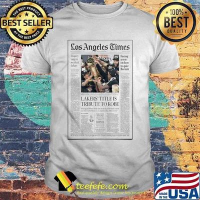 Los angeles times lakers title is tribute to kobe newspaper shirt