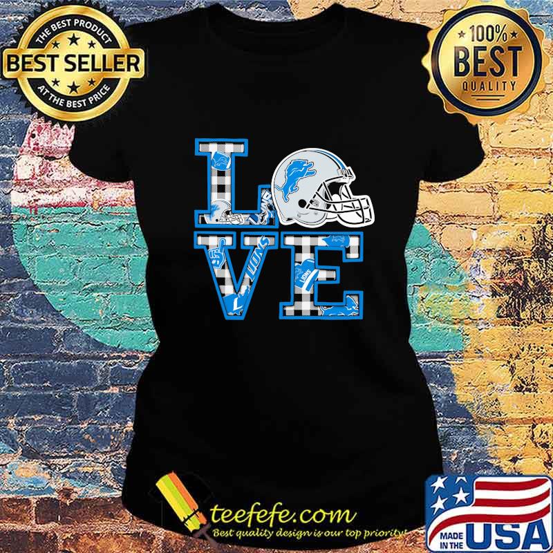 Love detroit lions football s Ladies tee Love detroit lions football s Ladies tee