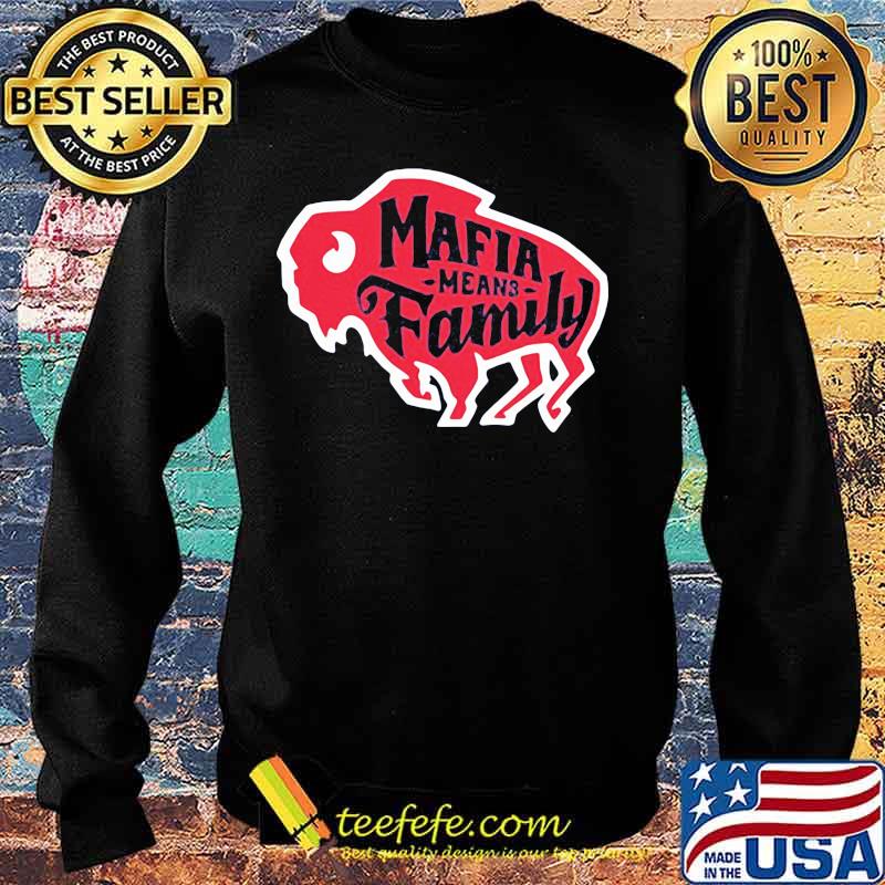 Mafia mean family buffalo s Sweater Mafia mean family buffalo s Sweater
