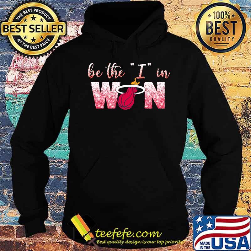 Miami heart be the i in win s Hoodie Miami heart be the i in win s Hoodie