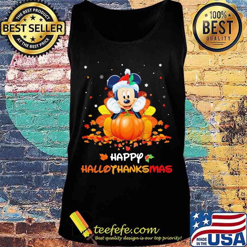 Mickey mouse happy hallothanksmas halloween thanksgiving christmas s Tank top Mickey mouse happy hallothanksmas halloween thanksgiving christmas s Tank top