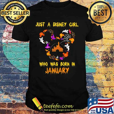 Mickey mouse just a disney girl who was born in january shirt