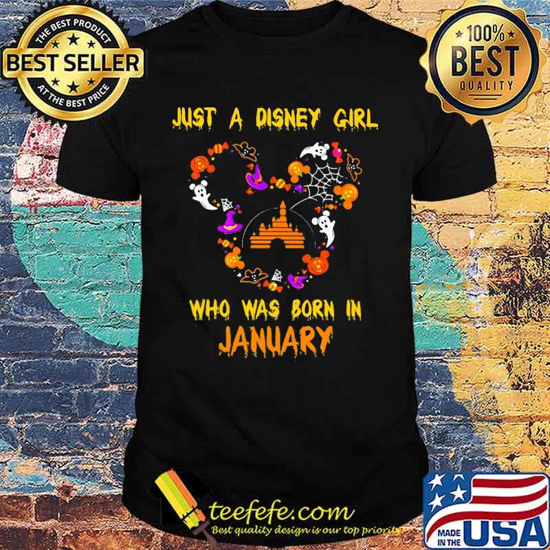 Mickey mouse just a disney girl who was born in january shirt Mickey mouse just a disney girl who was born in january shirt