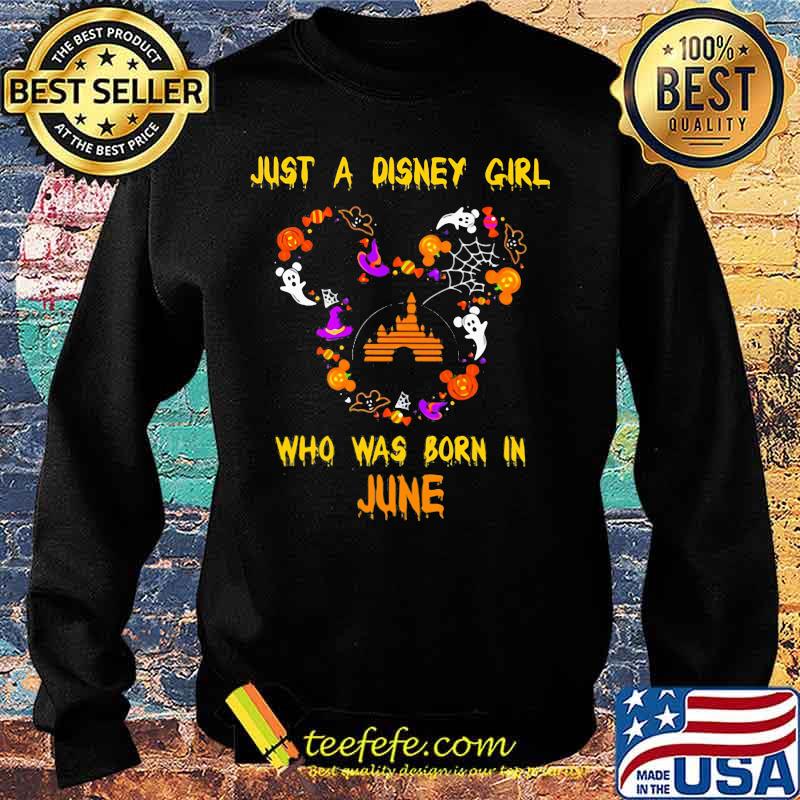 Mickey mouse just a disney girl who was born in june s Sweater Mickey mouse just a disney girl who was born in june s Sweater