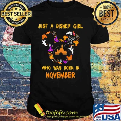 Mickey mouse just a disney girl who was born in november shirt
