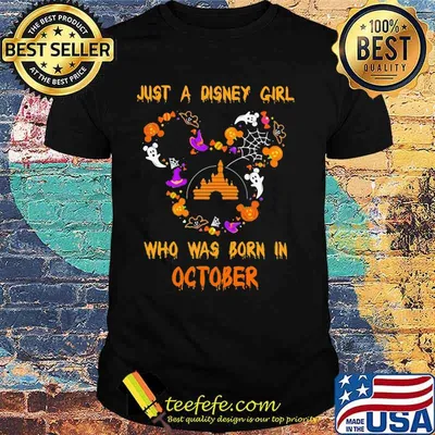 Mickey mouse just a disney girl who was born in october shirt