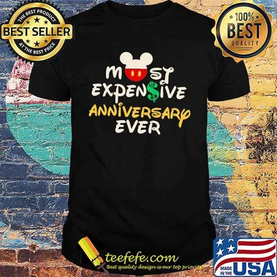 Mickey mouse most expensive anniversary ever shirt