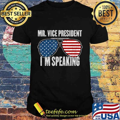 Mr. Vice President I Am Speaking American Flag Sunglasses T-Shirt