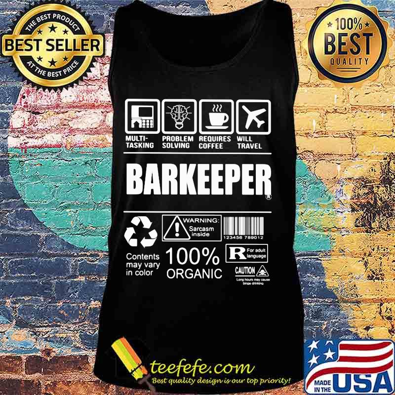 Multi-tasking problem solving requires coffee will travel barkeeper s Tank top Multi-tasking problem solving requires coffee will travel barkeeper s Tank top