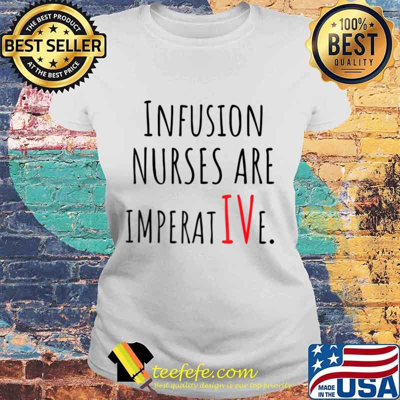 National Intravenous IV Infusion Nurse Day Medical RN Health T-Shirt Laides tee National Intravenous IV Infusion Nurse Day Medical RN Health T-Shirt Laides tee