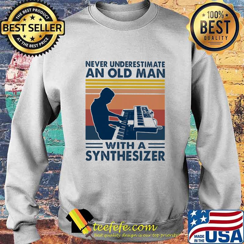 Never underestimate an old man with a synthesiez vintage s Sweater Never underestimate an old man with a synthesiez vintage s Sweater