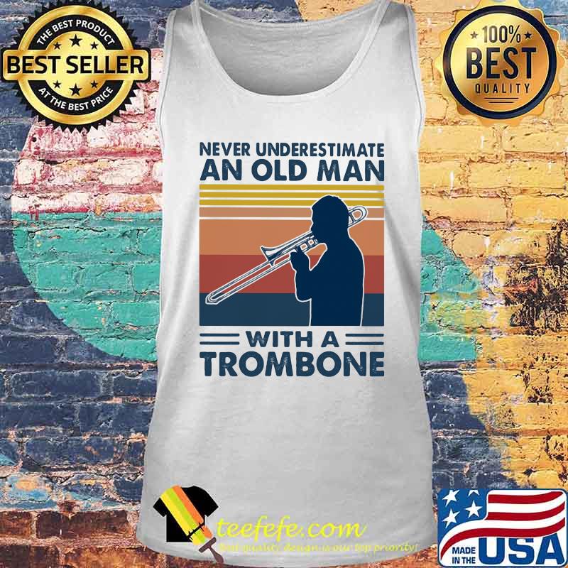 Never underestimate an old man with a trombone vintage s Tank top Never underestimate an old man with a trombone vintage s Tank top