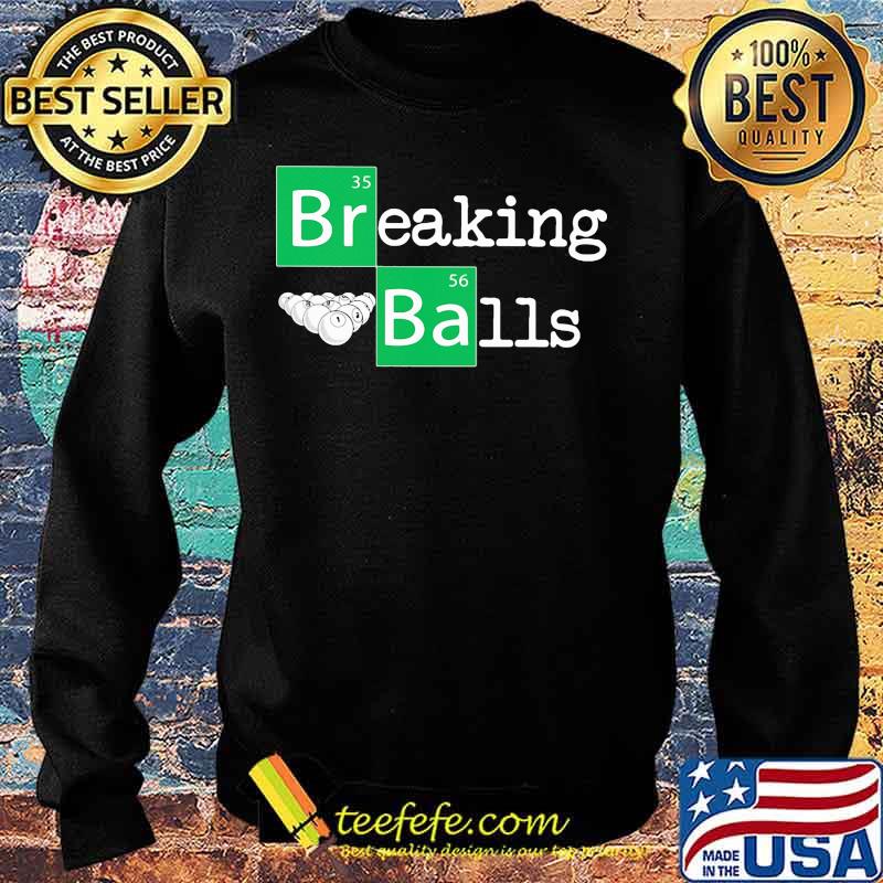 Official breaking balls billiard s Sweater Official breaking balls billiard s Sweater