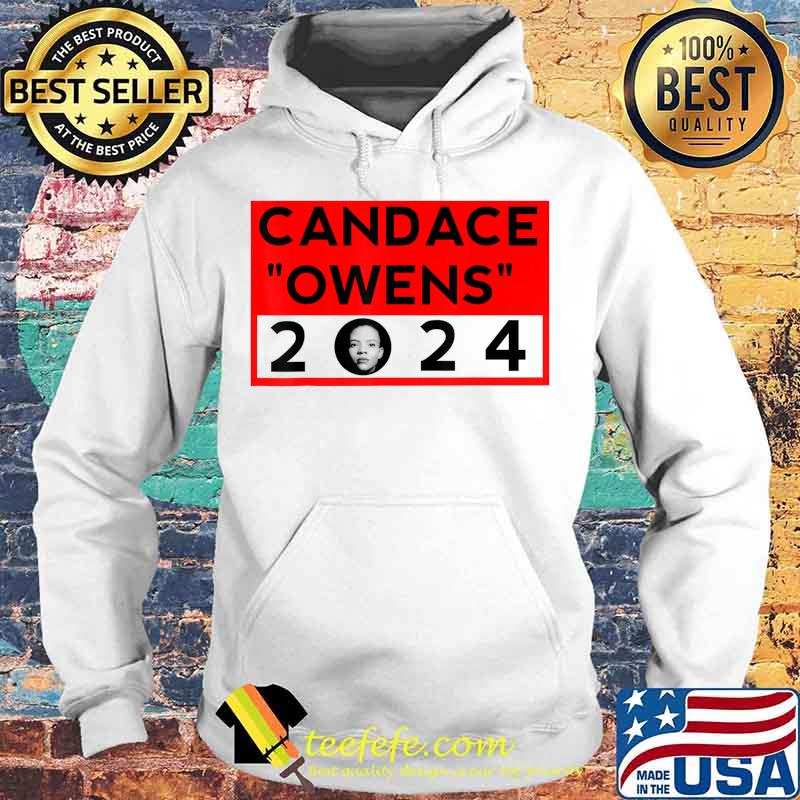 Official Candace Owens 2024 T-Shirt Hoodie Official Candace Owens 2024 T-Shirt Hoodie
