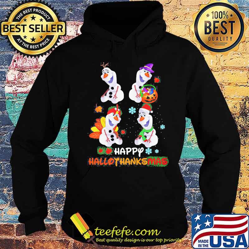 Olaf snowman happy hallothanksmas halloween thanksgiving christmas s Hoodie Olaf snowman happy hallothanksmas halloween thanksgiving christmas s Hoodie
