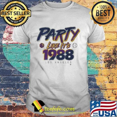 Party like it's 1988 los angeles dodgers world series shirt