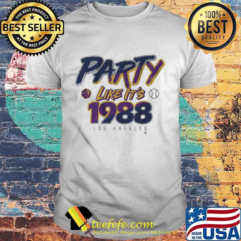 Party like it's 1988 los angeles dodgers world series shirt