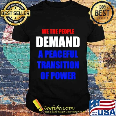 PEACEFUL TRANSITION OF POWER - RED WHITE AND BLUE TEXT T-Shirt
