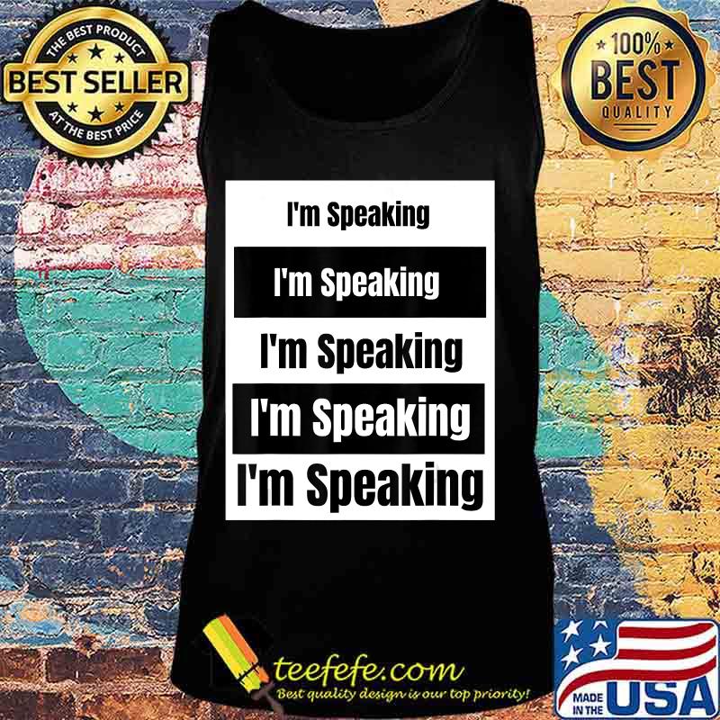 PenceHarris VP Debate 2020 I'm Speaking T-Shirt Tank top PenceHarris VP Debate 2020 I'm Speaking T-Shirt Tank top